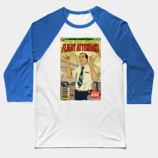 Funny Flight Attendant Baseball T-Shirt